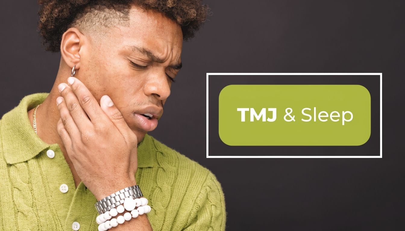 A person holding their jaw in pain next to a graphic that says TMJ and Sleep.